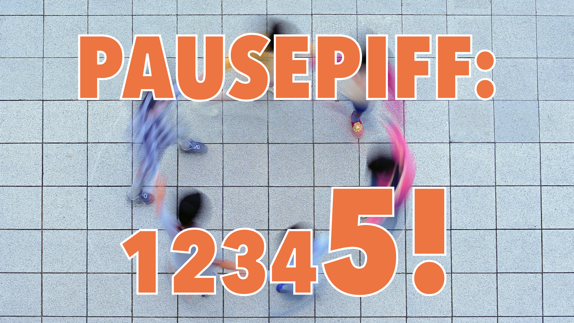 Pausepiff: 12345!
