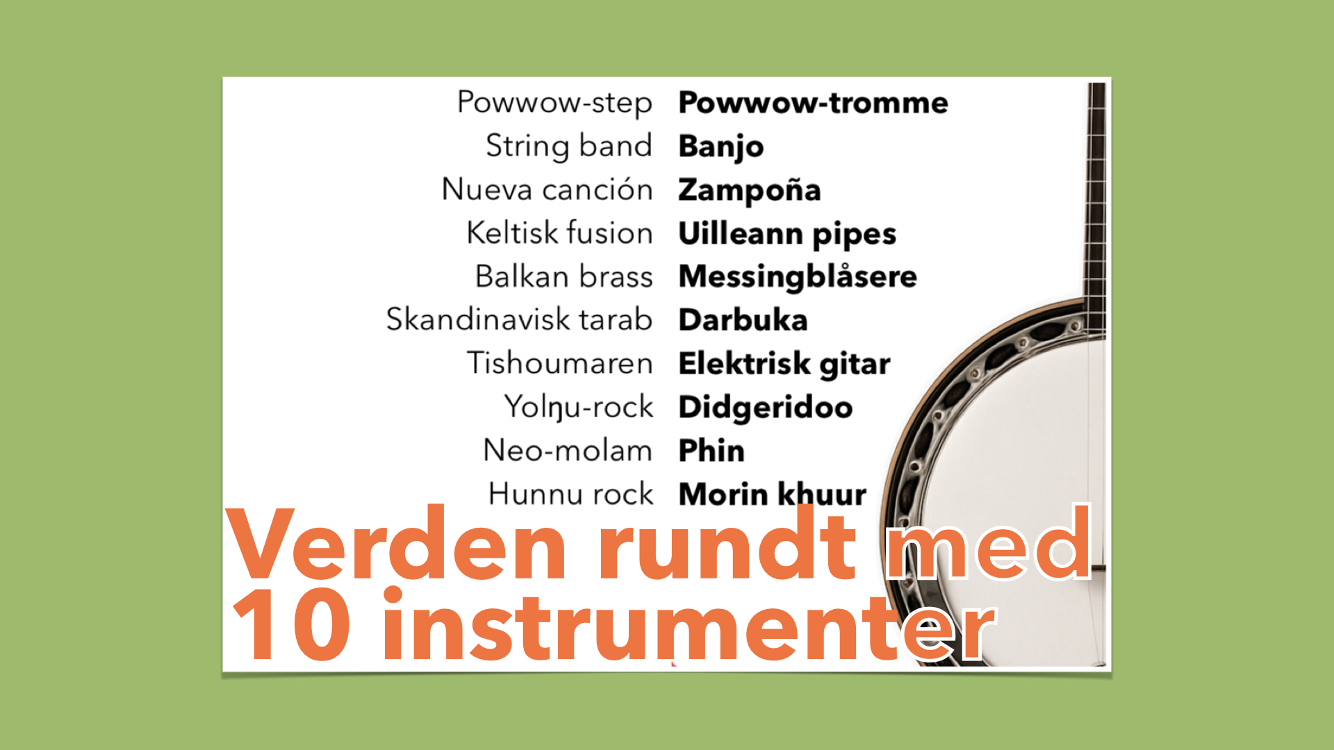 10 instrumenter 10 røtter