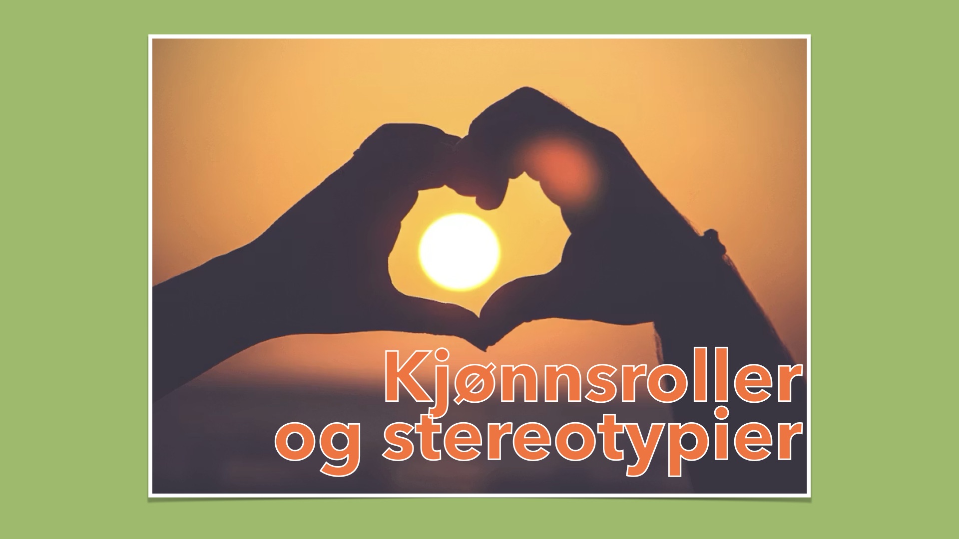 Kjønnsroller og stereotypier